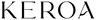 KEROA